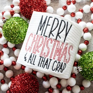 Buon Natale e all that crap toilet paper design / carta igienica di Natale / regalo gag di Natale / regalo di Natale