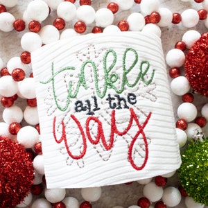 Tinkle All The Way Christmas Toilet Paper Design / Christmas Bathroom Decor / Christmas Toilet Paper Design / Gag Gift / Christmas Gag Gift