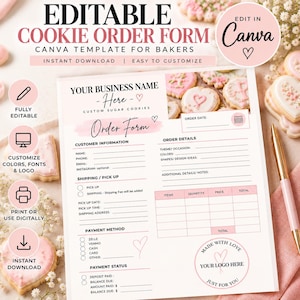 May include: An editable cookie order form template for bakers featuring sections for customer information, order details, shipping or pick up, payment methods, and payment status. The document includes placeholders for a business name and logo.
