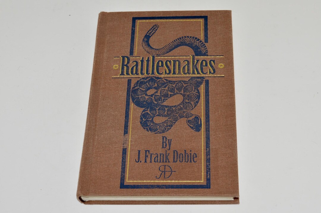 Prairie Rattlesnake Book Rattlesnakes by J. Frank Dobie, Hardcover Published 2001 by Castle ...