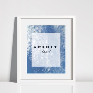 SPIRIT LEAD, Spirit Quotes, Spirit Lifting Quotes, Motivational Wall Art for Office, Peaceful Quotes, Inspirational Print, Cubicle Decor
