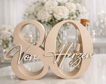 Geldgeschenk zum 80. Geburtstag, Schriftzug "Von Herzen" oder "Wunderbare", Wunschfarbe, Geburtstagsgeschenk, Deko Zahl, 3D Druck