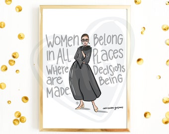 Ruth Bader Ginsburg | Women Belong in All Places | Digital Print | Art Print | Fashion Print | Printable | Digital