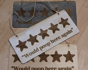 5 Star - Would Poop Here Again Bathroom Sign