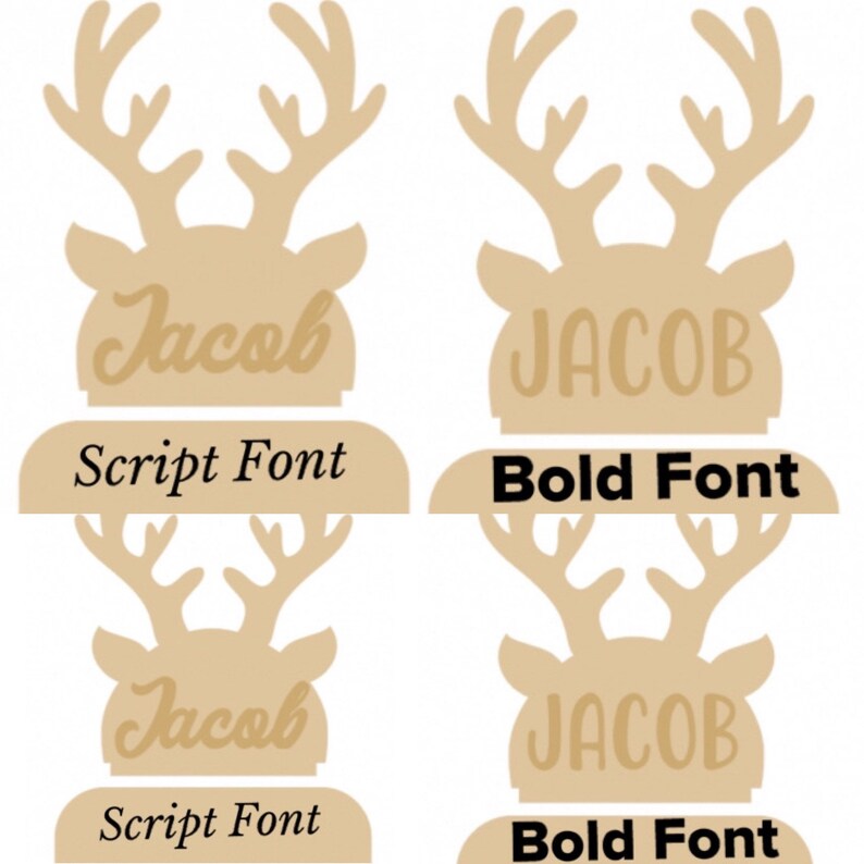 May include: Four wooden reindeer head cutouts with the name "Jacob" displayed in script and bold fonts. Each reindeer head has antlers and a rectangular base with the text "Script Font" or "Bold Font".