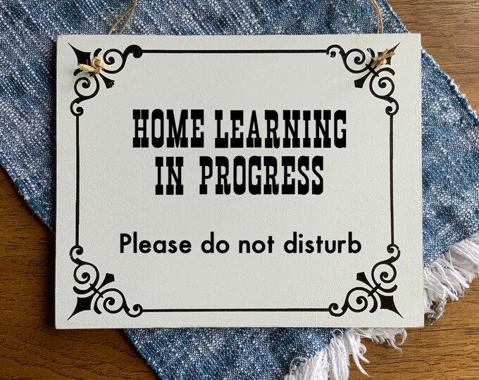 Home Learning in progress, do not disturb door sign, home virtual school, social distancing sign for back to school, rope hanger