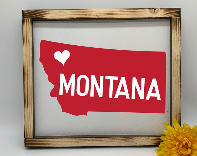 Montana Home Sign,  I love Montana  framed sign, Western Rustic Wall Art, Home State Sign, Customize with your state