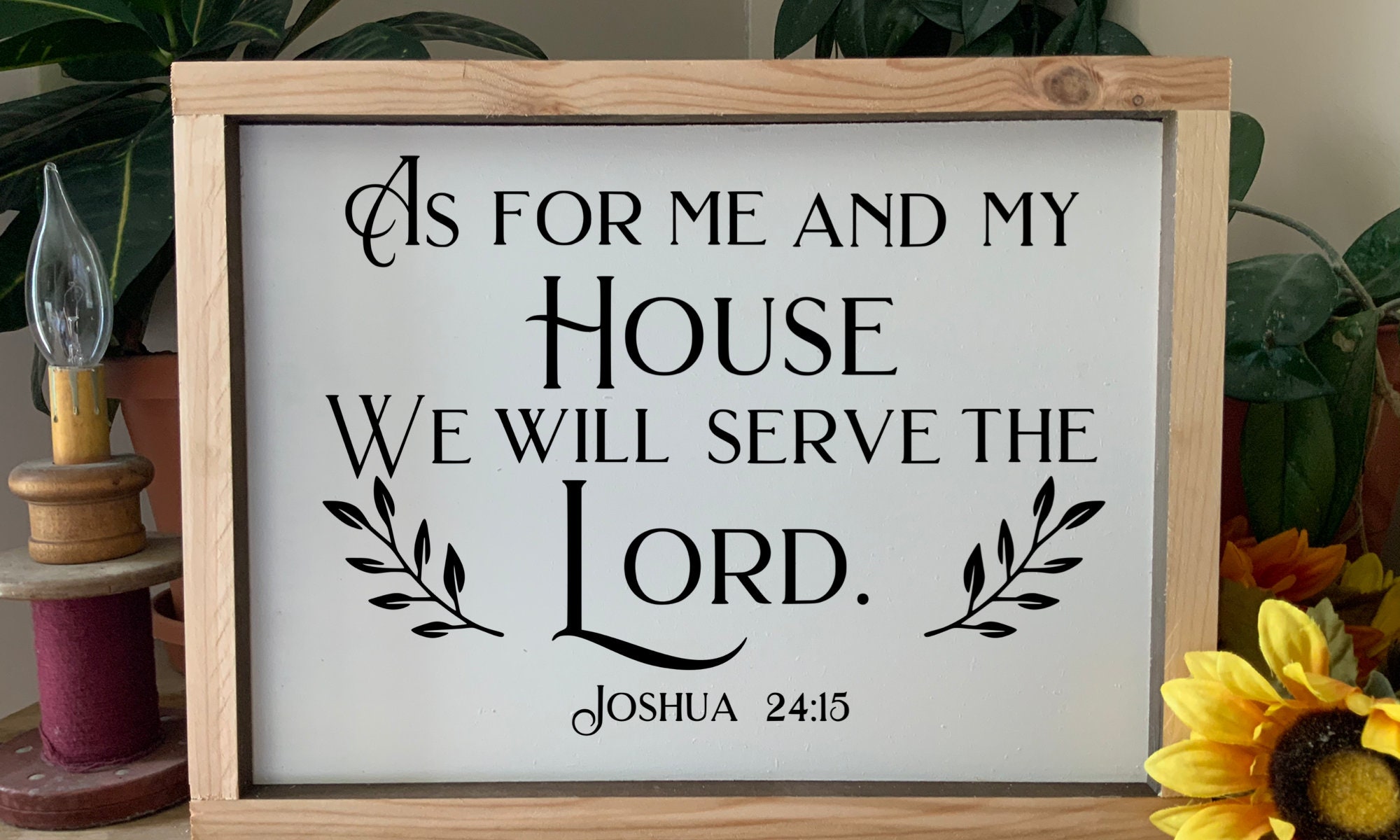 as for me and my house kjv as for me and my house kjv