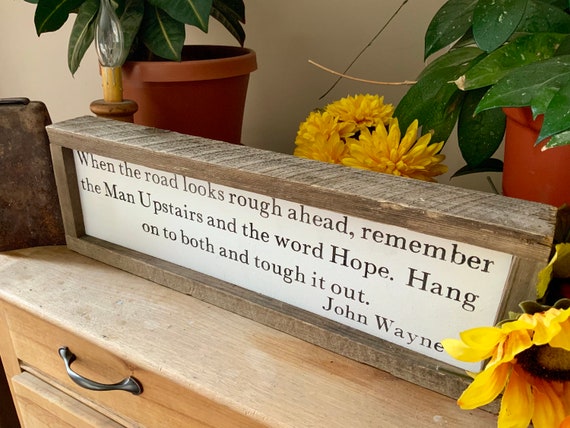 John Wayne Quote Sign Western Decor Cowboy Sign Country Etsy