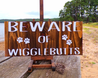 Beware of Wiggle Butts, Funny Dogs Sign, Dog Paw Print Sign, Dog Decor, Paw Print Sign, Porch Sign, Dog Sign, Dog Lover, Animal Lover,