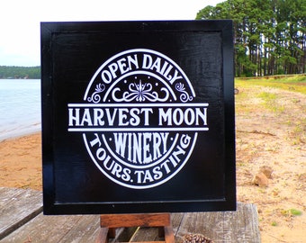 Open Daily, Harvest Moon, Winery Tours Testing, Farm Homemade Sign, Wood Sign, Farm Signs, Rustic Christmas Sign, Rustic Holiday Decor Fresh