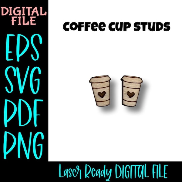 Coffee Cup Stud Earrings SVG PDF PNG Laser File