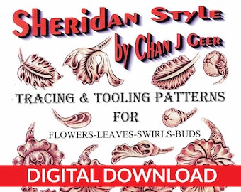 Sheridan Style - Patterns for Flowers & Leaves by Chan Geer (Leather Designs) [DIGITAL DOWNLOAD]