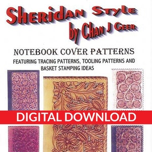 Sheridan Style Notebook Cover Patterns by Chan Geer (Leather Pattern Pack) [DIGITAL DOWNLOAD]