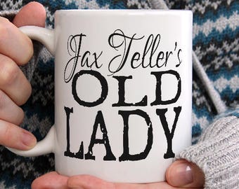 Jax Teller's Old Lady Coffee Mug