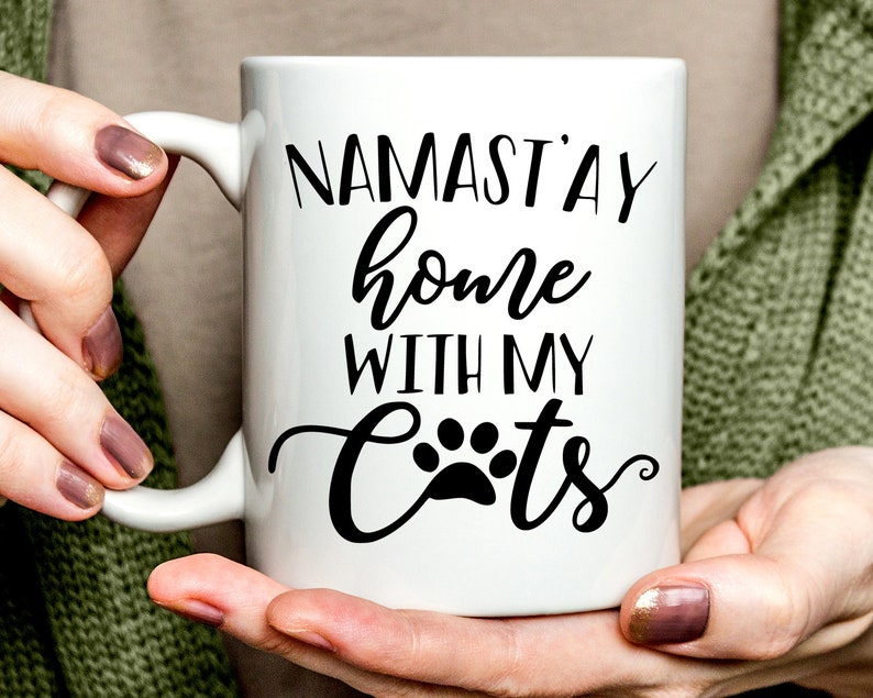 Cat Coffee Mug  Namast'ay Home With My Cats Mug Gift  image 0