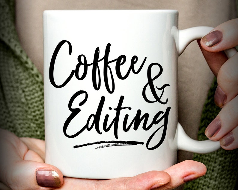 Gift for Author Gift for Photographer Coffee And Editing Mug image 1