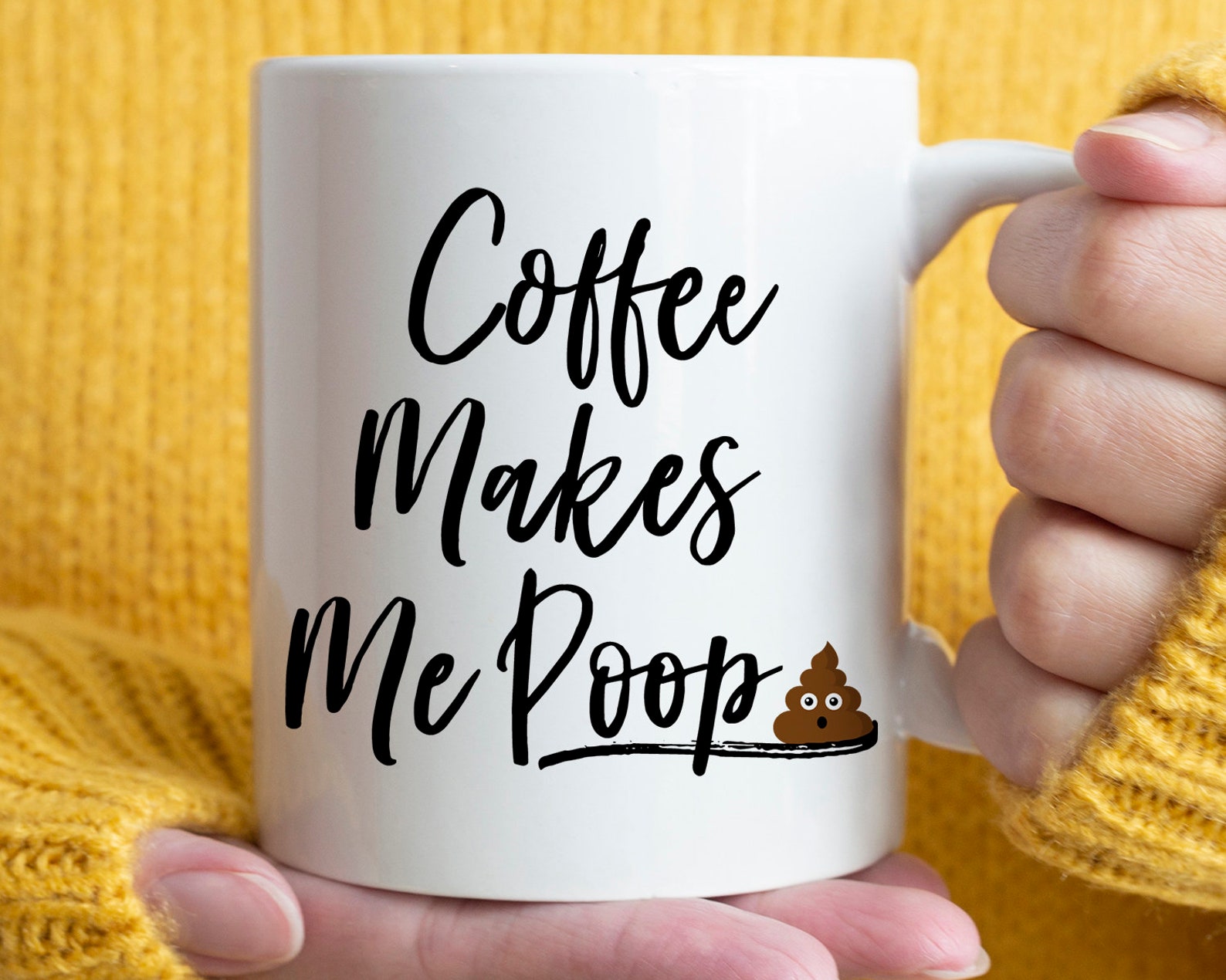 Funny Poop Gift Coffee Makes Me Poop Mug Funny Coffee Etsy