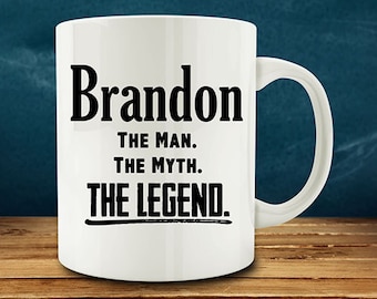 Personalized Custom Name The Man The Myth The Legend mug, personalize with name, customize with name