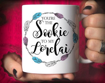 Gilmore Girls Gift, You're The Sookie to my Lorelai Mug, funny best friend mug