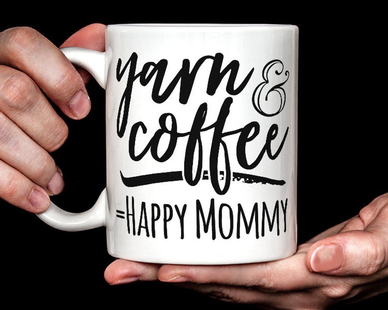 Happy Maker Gift for Crafters Yarn and Coffee Equal Happy Mommy Mug Arm Knitting Happy Mommy