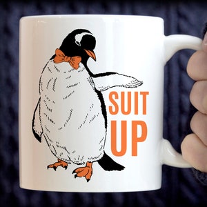 Penguin Gift, Suit Up Mug, Penguin Mug