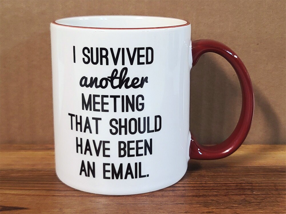 Coworker Gift Office Desk Funny Work Mug I Survived Another Etsy