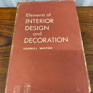 Elements Of Interior Design And Decoration Sherrill Whiton 1963 Hardcover