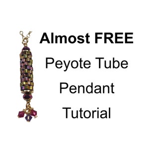 TUTORIAL - Almost FREE Peyote Tube Pendant Tutorial