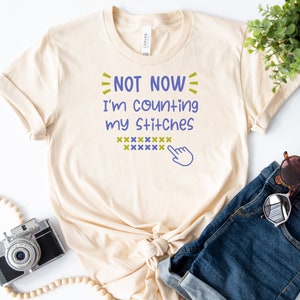 Not Now I'm Counting My Stitches Shirt, Counted Cross Stitch T-Shirt, XStitch Gift, Unisex Jersey Short Sleeve Tee