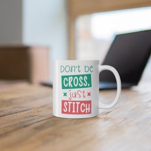 Don&#39;t ne Kreuzstich Kaffeetasse, Wohndekor, Geschenk zur Wohnungserwärmung für Gezählte Kreuzstiche, KeramikBecher 11oz