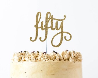 50th birthday cake topper, fifty cake topper, 50th anniversary cake topper, happy birthday, happy 50th birthday, 50 party decor, 50th decor