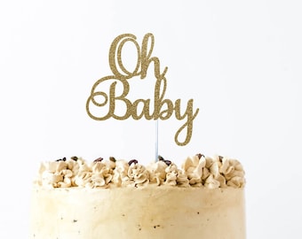 Oh Baby cake topper, Cake topper Baby shower, cake topper pregnancy reveal, pregnancy decorations, baby shower decorations, gender reveal