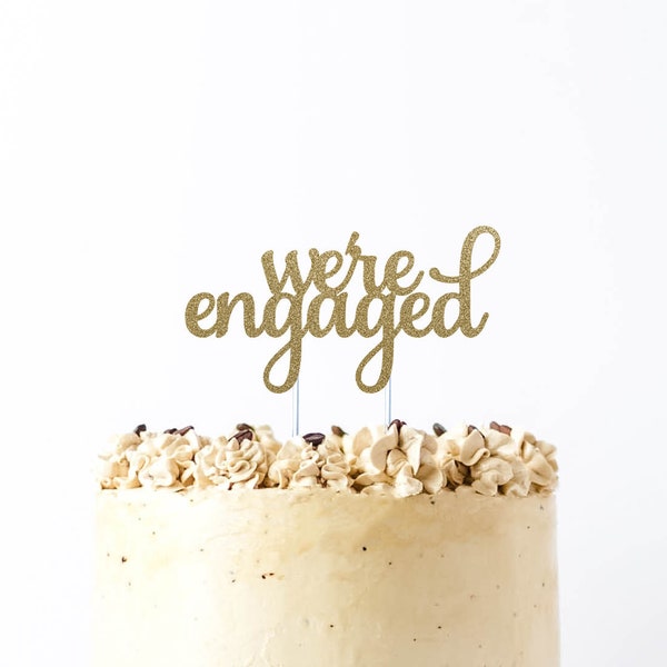 engagement cake topper, bridal shower cake topper, we're engaged cake topper, engagement decorations, engagement party, bridal party decor