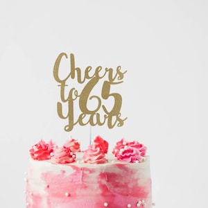Cheers To 65 Ans Cake Topper 65e Gateau Danniversaire Etsy
