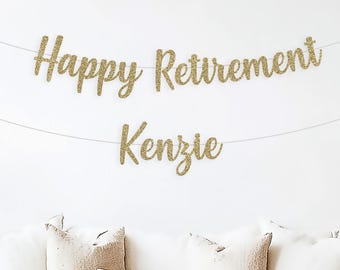 Happy Retirement Banner, Personalized Name, Party Sign, Decorations, office party, Retirement Decor, Retirement Party, Going away party