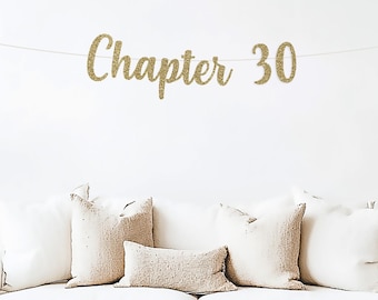 Chapter 30 banner, 30th Birthday, Book Theme Birthday, Gold glitter party decorations, Booktok Party, story, a new chapter, reading lover