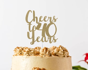 Cheers to 40 years, 40th birthday cake topper, happy 40th cake topper, 40th anniversary cake topper, forty cake topper, 40 cake topper