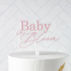 Baby in Bloom cake topper, baby girl flower cake topper, baby shower cake topper, gender reveal, baby shower ,boy or girl topper, baby girl