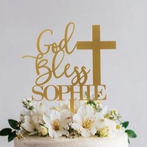 God Bless Cake Topper, Baptism Cake Topper, Christening Cake Topper, Holy Communion Cake Topper, Custom Baptism, any name, Dedication