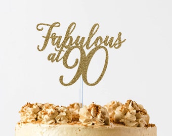 Fabulous at 90 cake topper, 90th birthday cake topper, Ninety birthday decorations, 50th party decorations, 90th Birthday Decor, 90 Years