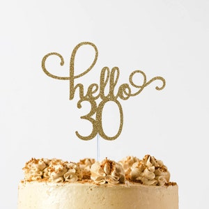 30th birthday cake topper, dirty thirty cake topper, hello 30, cake decorations, glitter cake topper, happy birthday, glitter topper