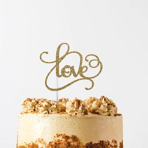 LOVE CAKE, Wedding Cake topper- LOVE Wedding Cake topper, Glitter cake topper,Gold cake toppers, Personalized Cake topper, Love Cake Banners