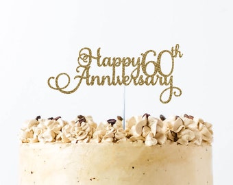 Happy 60th Anniversary Cake Topper, Anniversary Cake Topper, Personalized Cake Topper,Gold Cake Topper, 60th anniversary party decor