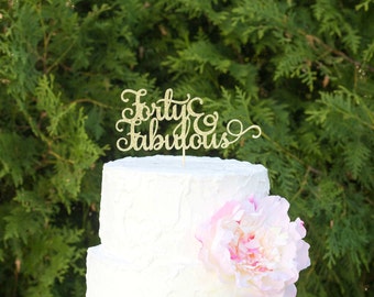 40 and fabulous cake