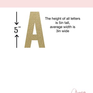 Puede incluir: Letra A de purpurina dorada, 5 pulgadas de alto y 3 pulgadas de ancho. La altura de todas las letras es de 5 pulgadas, el ancho promedio es de 3 pulgadas. Glitter Topper.