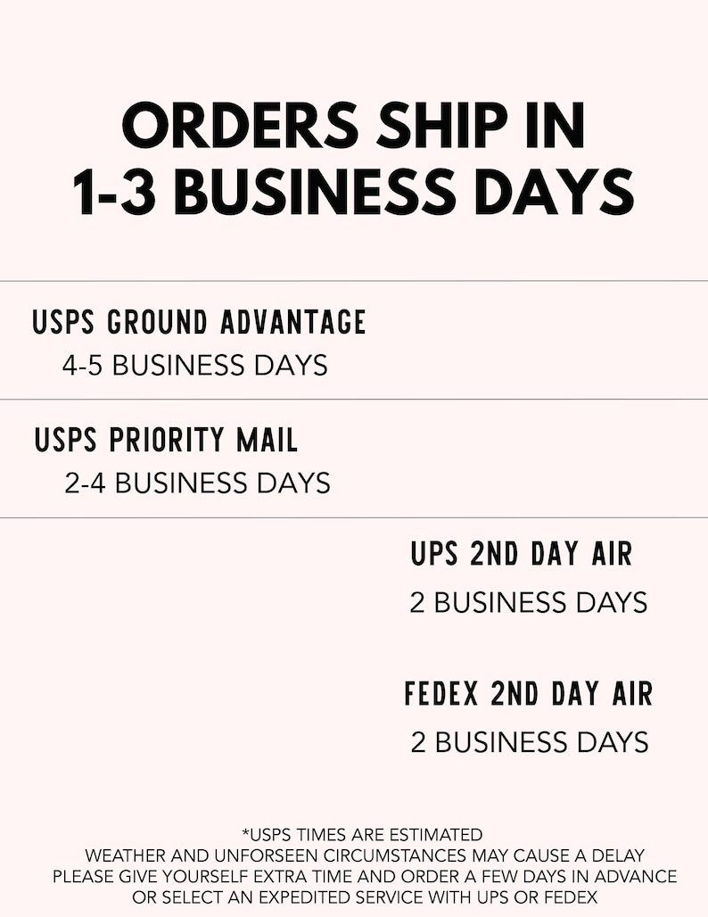 Puede incluir: Un gr&aacute;fico que muestra los tiempos de env&iacute;o de los pedidos. Los pedidos se env&iacute;an en 1-3 d&iacute;as h&aacute;biles. USPS Ground Advantage tarda 4-5 d&iacute;as h&aacute;biles. USPS Priority Mail tarda 2-4 d&iacute;as h&aacute;biles. UPS 2nd Day Air tarda 2 d&iacute;as h&aacute;biles. FedEx 2nd Day Air tarda 2 d&iacute;as h&aacute;biles. *Los tiempos de USPS son estimados. El clima y las circunstancias imprevistas pueden causar un retraso. Por favor, date tiempo extra y haz tu pedido con unos d&iacute;as de antelaci&oacute;n o selecciona un servicio acelerado con UPS o FedEx.