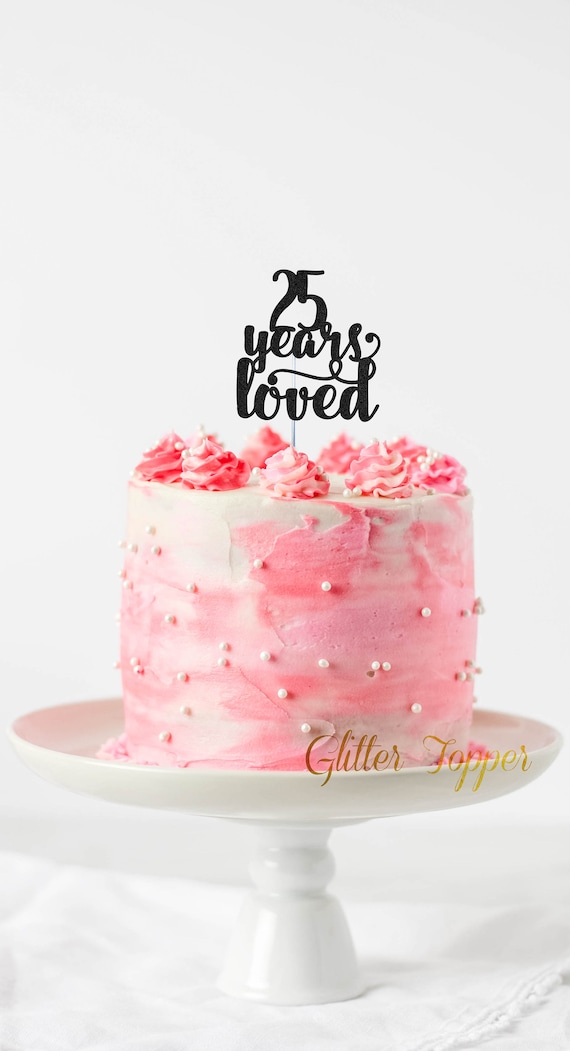 25 Ans Aimes 25e Anniversaire 25e Anniversaire 25 Gateaux Etsy
