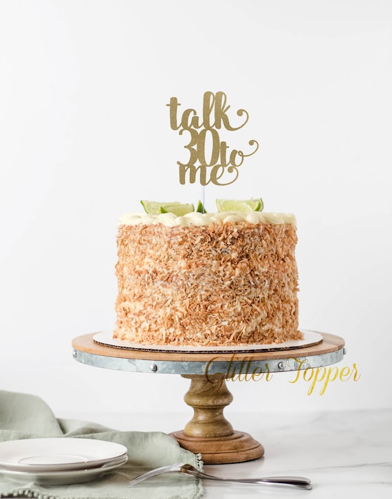 talk 30 to me cake topper, 30th birthday cake topper, dirty 30 cake topper, 30th party decor, thirty cake topper, 30 decor, cheers to 30