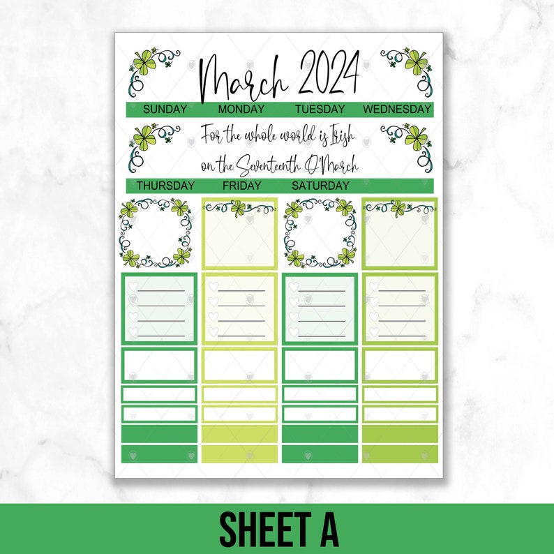 May include: A printable planner sheet for March 2024 with a St. Patrick's Day theme. The sheet features green and yellow boxes with shamrock designs and the text "For the whole world is Irish on the Seventeenth of March".